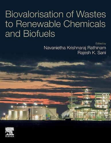 Cover image for Biovalorisation of Wastes to Renewable Chemicals and Biofuels
