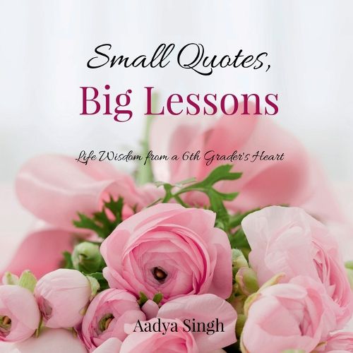 Cover image for Small Quotes, Big Lessons