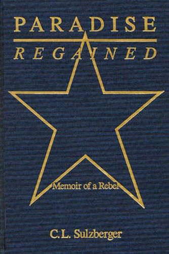 Cover image for Paradise Regained: Memoir of a Rebel