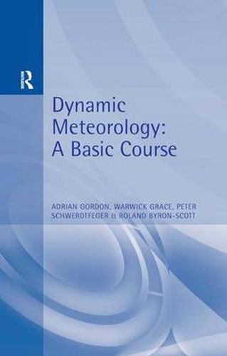 Cover image for Dynamic Meteorology: A Basic Course