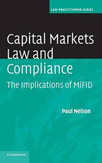 Cover image for Capital Markets Law and Compliance: The Implications of MiFID