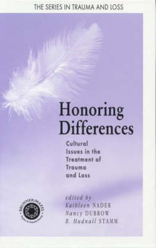 Cover image for Honoring Differences: Cultural Issues in the Treatment of Trauma and Loss