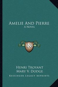 Cover image for Amelie and Pierre