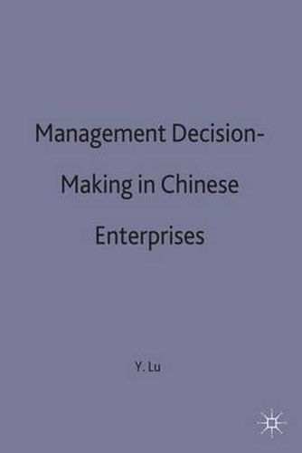 Cover image for Management Decision-Making in Chinese Enterprises