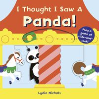 Cover image for I Thought I Saw A Panda!