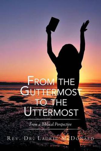 Cover image for From the Guttermost to the Uttermost