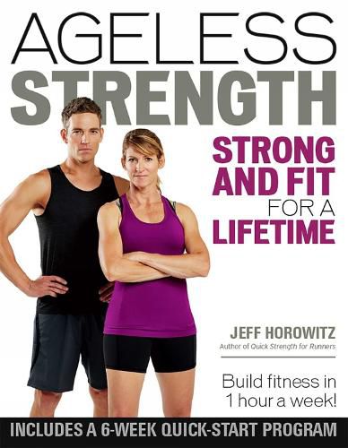 Cover image for Ageless Strength: Strong and Fit for a Lifetime