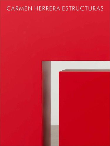 Cover image for Carmen Herrera: Estructuras