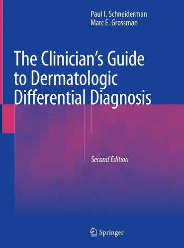Cover image for The Clinician's Guide to Dermatologic Differential Diagnosis