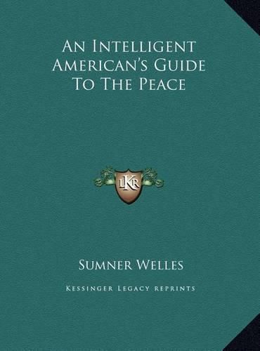 Cover image for An Intelligent American's Guide to the Peace