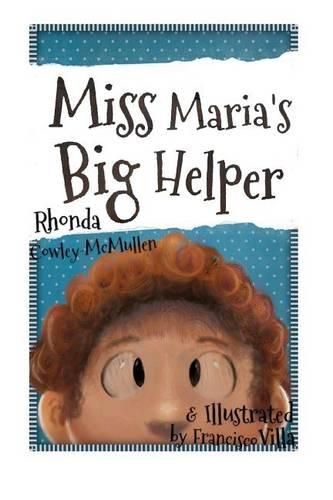 Cover image for Miss Maria's Big Helper