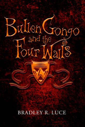 Cover image for Bullen Gongo and the Four Walls