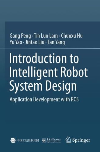 Cover image for Introduction to Intelligent Robot System Design