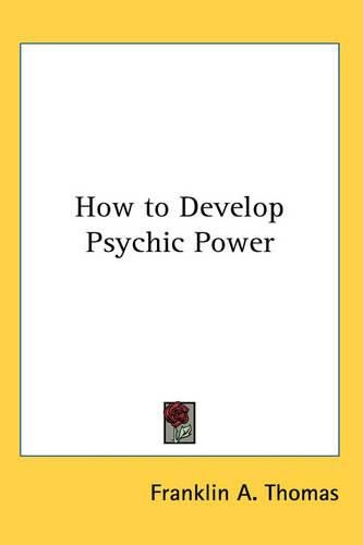 Cover image for How to Develop Psychic Power