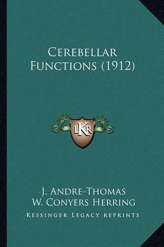 Cerebellar Functions (1912)