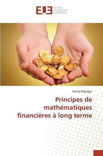 Principes de Mathematiques Financieres A Long Terme