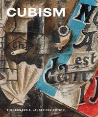 Cover image for Cubism: The Leonard A. Lauder Collection