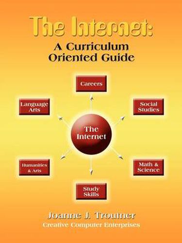 Cover image for The Internet: A Curriculum Oriented Guide