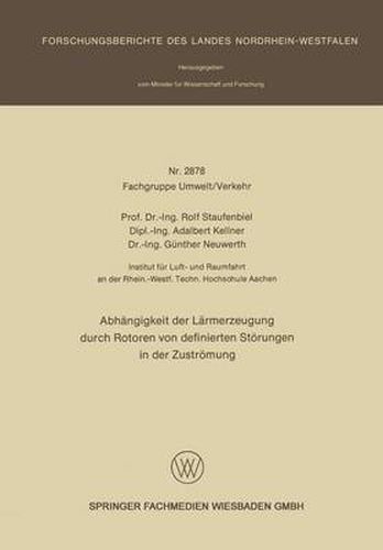 Cover image for Abhangigkeit Der Larmerzeugung Durch Rotoren Von Definierten Stoerungen in Der Zustroemung