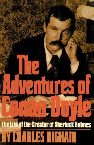 Cover image for The Adventures of Conan Doyle: The Life of the Creator of Sherlock Holmes