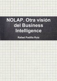 Cover image for Nolap. Otra Vision Del Business Intelligence