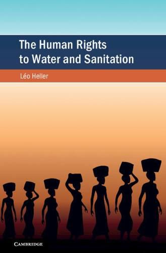 Cover image for The Human Rights to Water and Sanitation