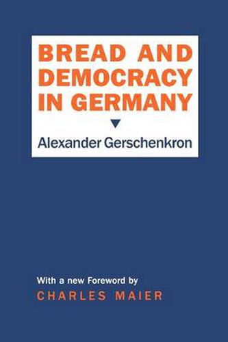 Cover image for Bread and Democracy in Germany