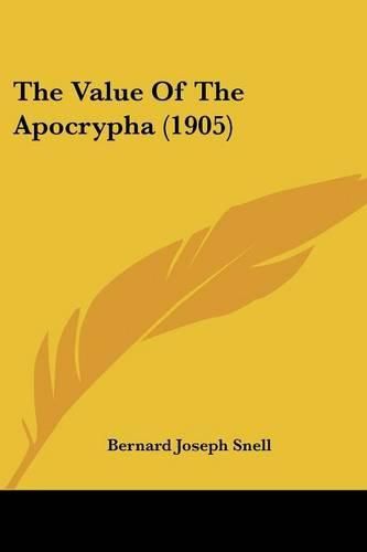 The Value of the Apocrypha (1905)