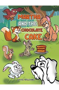 Cover image for Martha and the Chocolate Cake