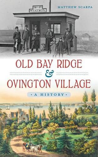 Old Bay Ridge & Ovington Village: A History