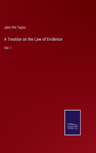 Cover image for A Treatise on the Law of Evidence