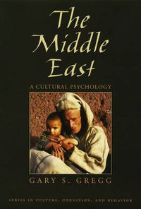 Cover image for The Middle East: A Cultural Psychology