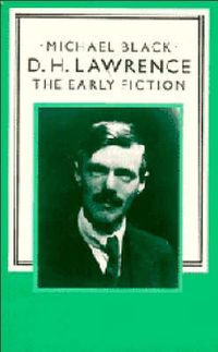 Cover image for D. H. Lawrence: The Early Fiction