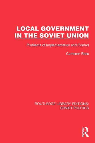 Cover image for Local Government in the Soviet Union