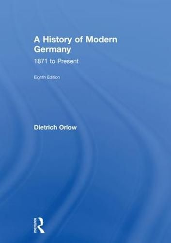 Cover image for A History of Modern Germany: 1871 to Present