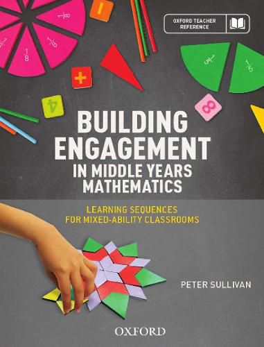Cover image for Building Engagement in Middle Years Mathematics: Learning sequences for mixed-ability classrooms