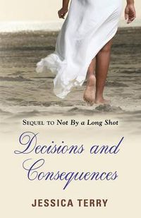 Cover image for Decisions and Consequences