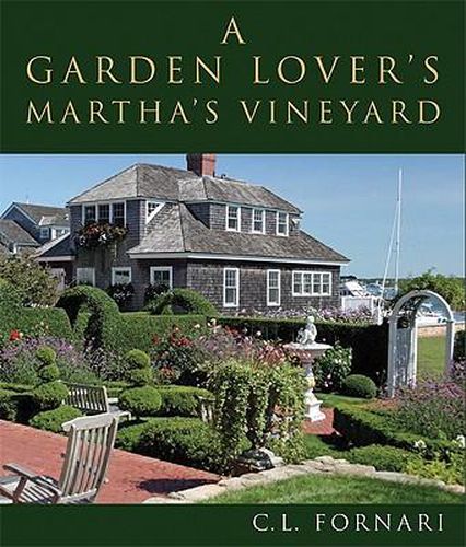 Cover image for A Garden Lover's Martha's Vineyard