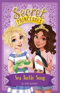 Cover image for Secret Princesses: Sea Turtle Song: Book 18
