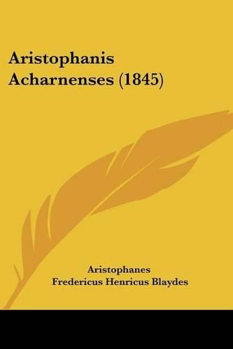 Cover image for Aristophanis Acharnenses (1845)