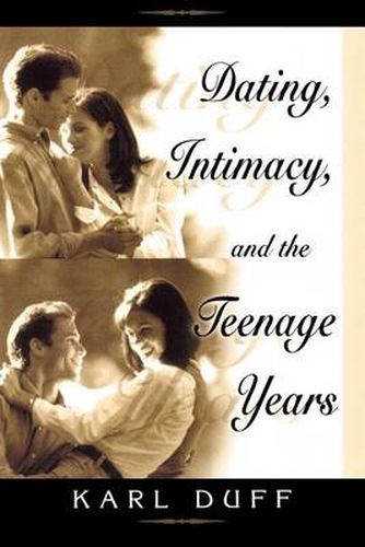 Cover image for Dating, Intimacy and the Teenage Years