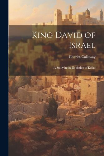 Cover image for King David of Israel