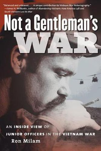 Cover image for Not a Gentleman's War: An Inside View of Junior Officers in the Vietnam War