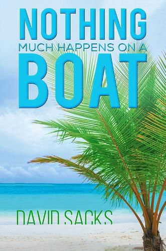 Cover image for Nothing Much Happens on a Boat