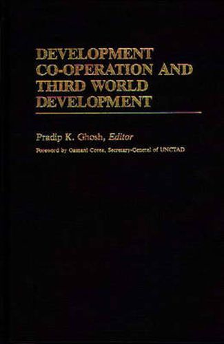 Cover image for Development Co-operation and Third World Development