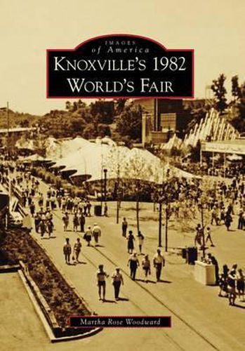 Cover image for Knoxville's 1982 World's Fair, Tn