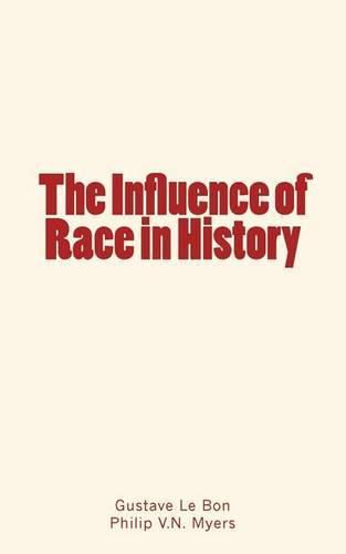 Cover image for The Influence of Race in History