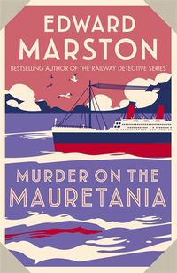 Cover image for Murder on the Mauretania: A captivating Edwardian mystery