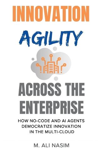 Cover image for Innovation Agility Across the Enterprise