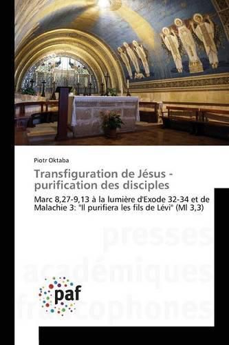 Cover image for Transfiguration de Jesus - Purification Des Disciples